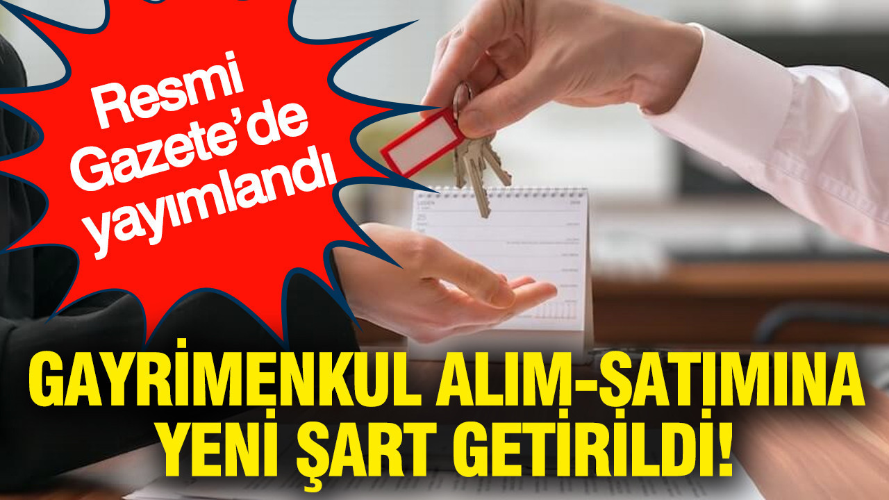 Gayrimenkul Alım-Satımında Yeni Dönem: Resmi Gazete’de Yayımlandı