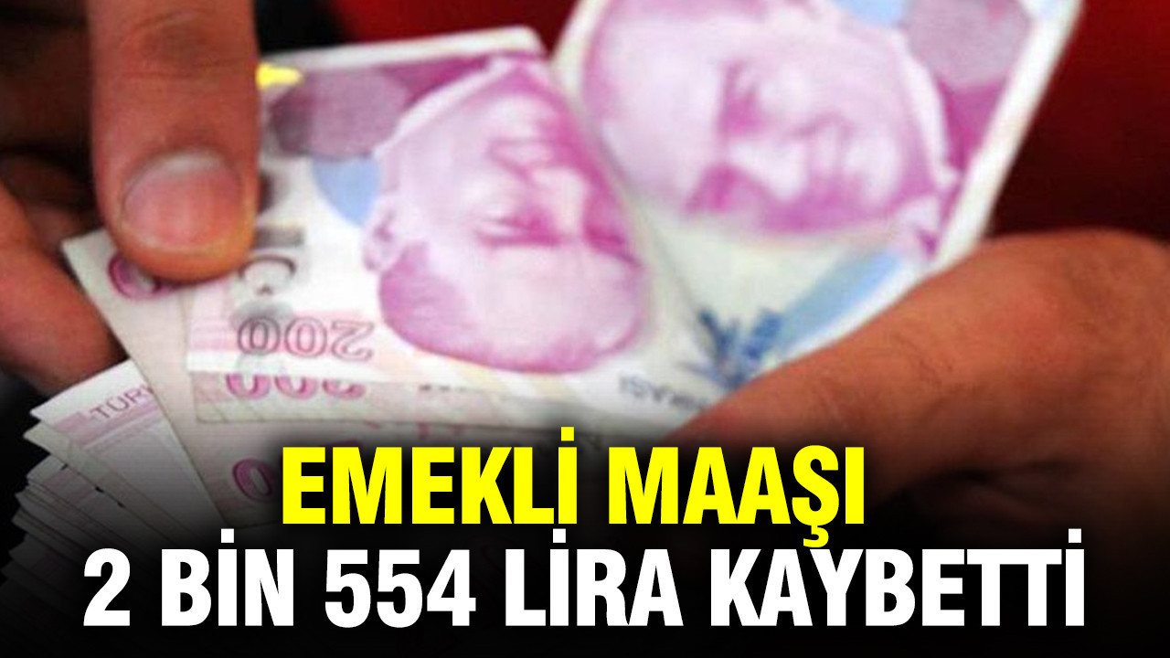 Emekli Maaşlarında 2.554 TL’lik Kaybın Ardındaki Gerçekler